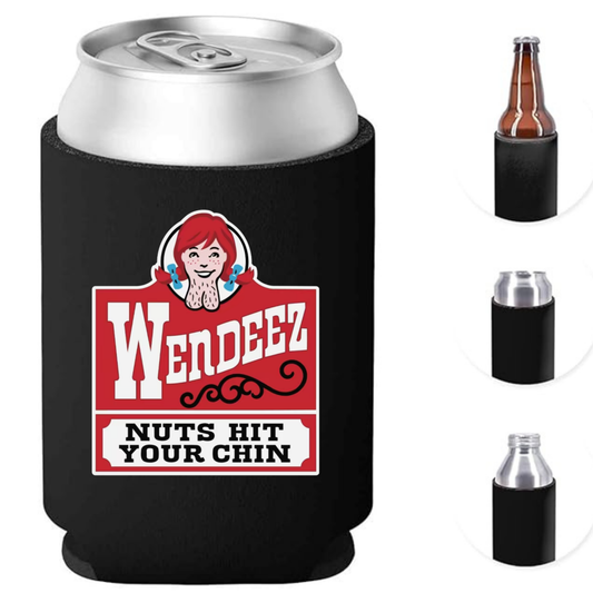 WENDEEZ NUTS HIT YOUR CHIN – Funny Can Cooler / Koozie