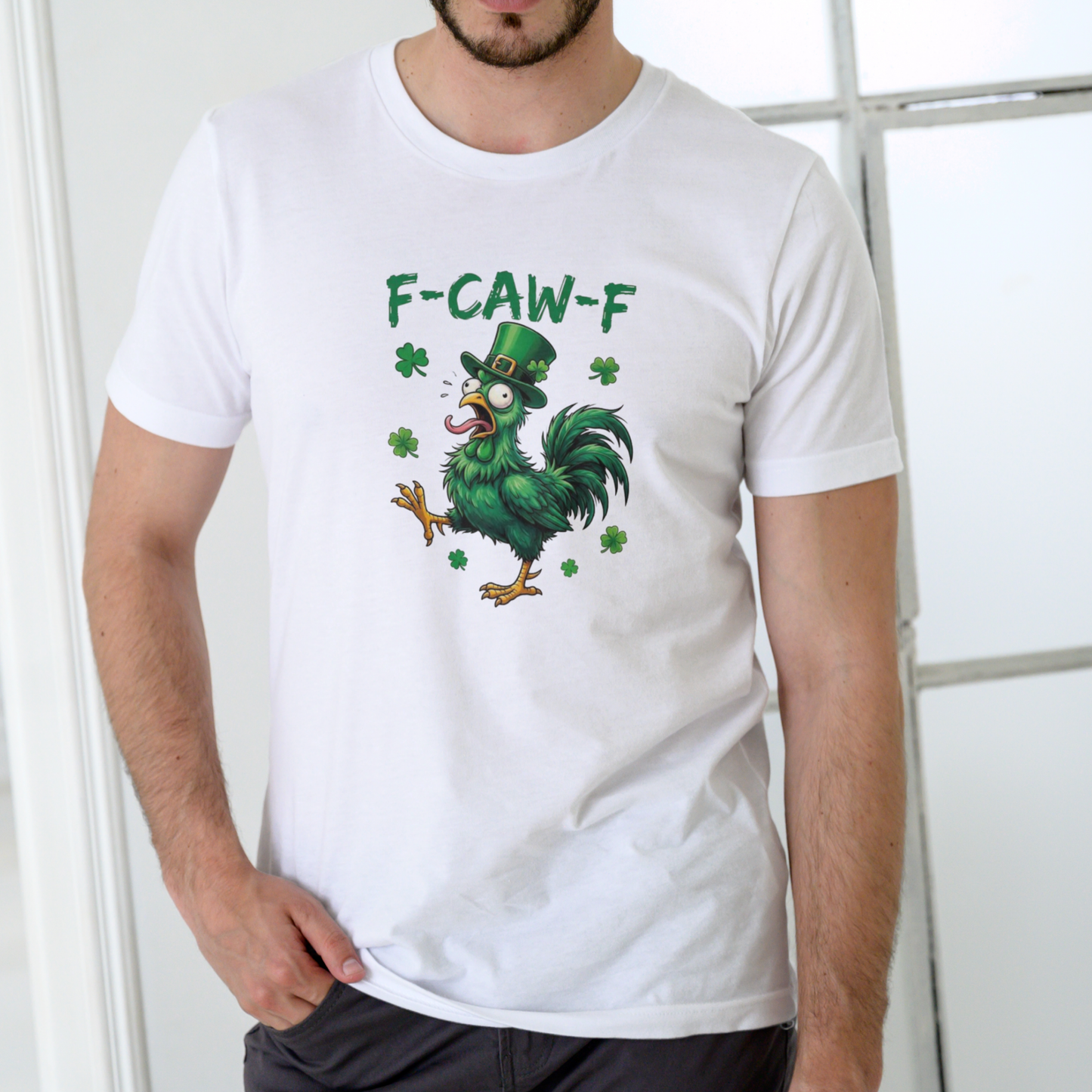 F CAW F – St. Patrick’s Day Chicken – Funny Unisex Cotton T-Shirt