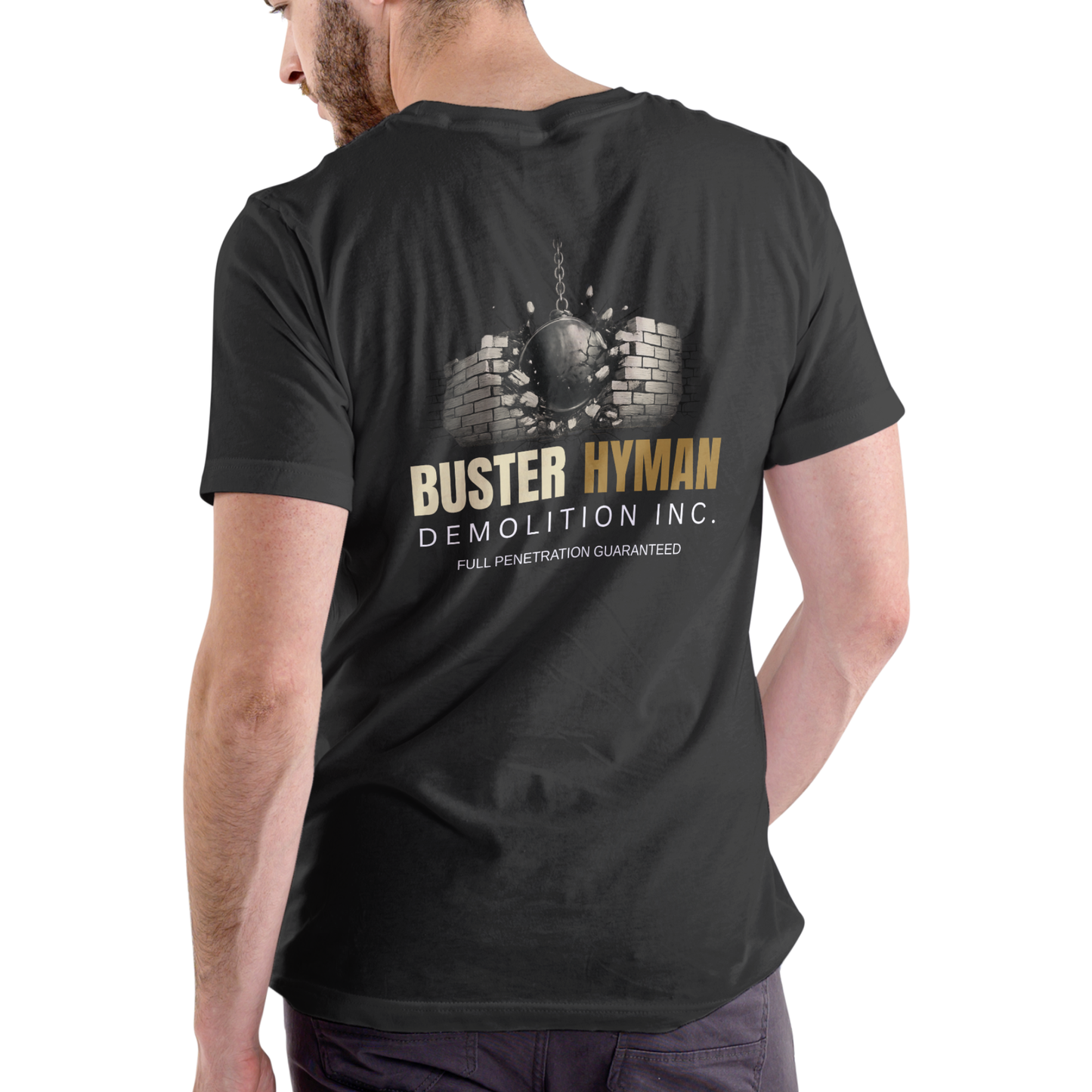 BUSTER HYMAN DEMOLITION INC. Funny name T shirt Unisex Cotton