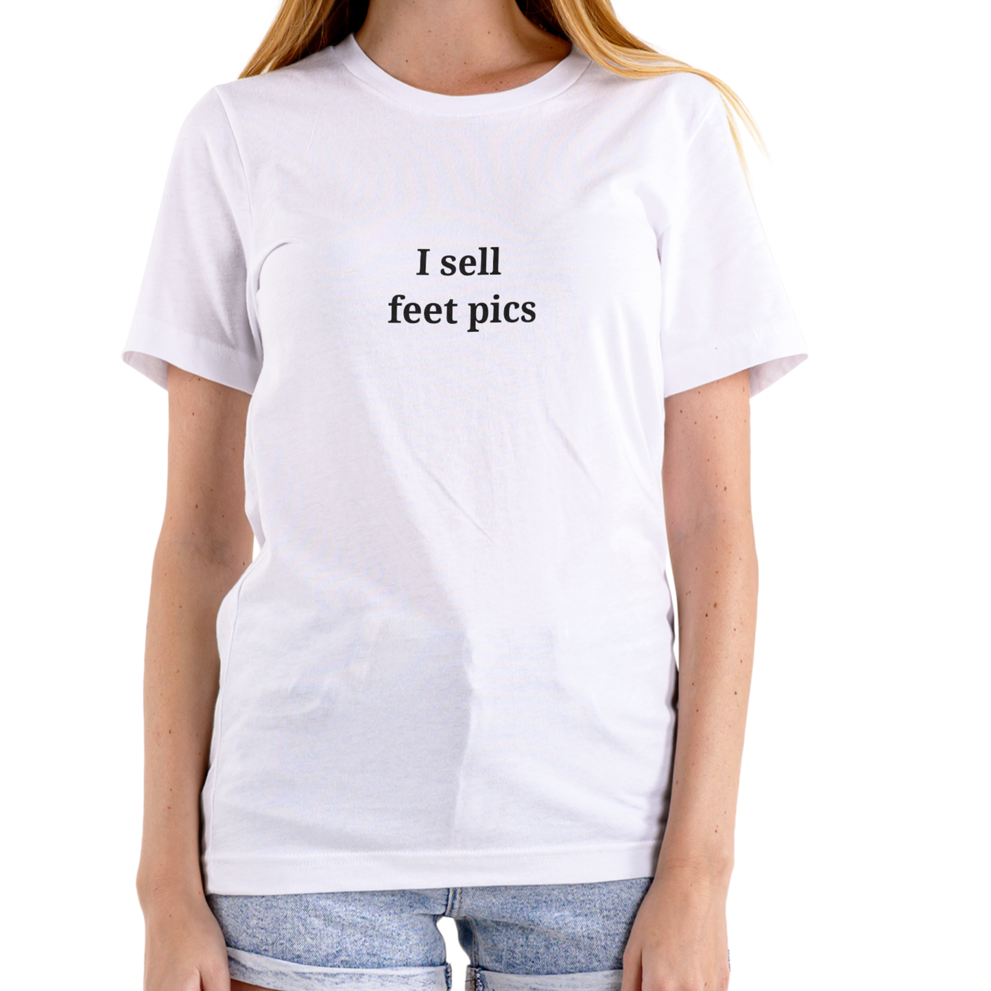 I SELL FEET PICS – Funny T-Shirt (Unisex Cotton)