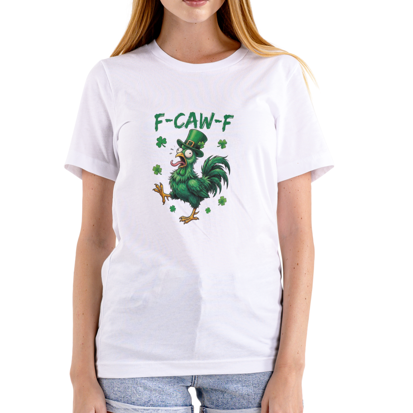 F CAW F – St. Patrick’s Day Chicken – Funny Unisex Cotton T-Shirt