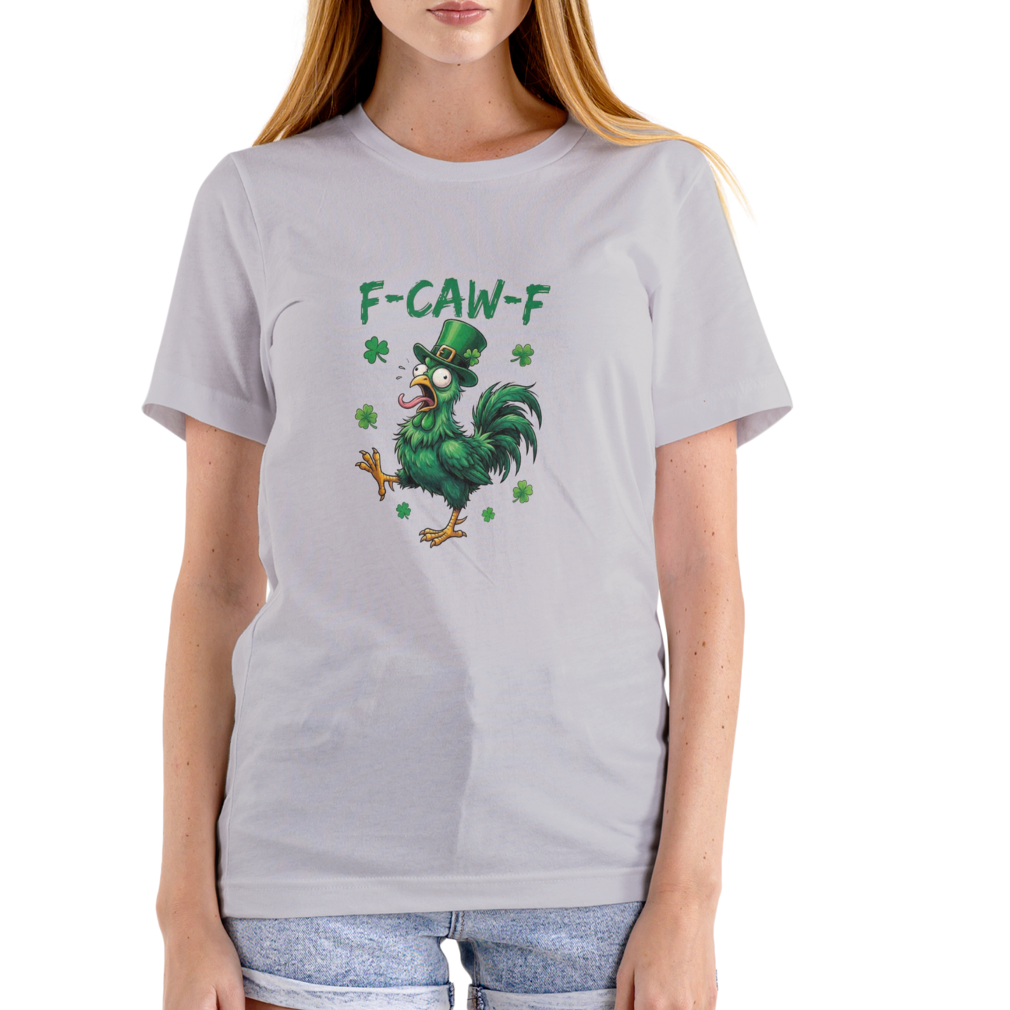 F CAW F – St. Patrick’s Day Chicken – Funny Unisex Cotton T-Shirt