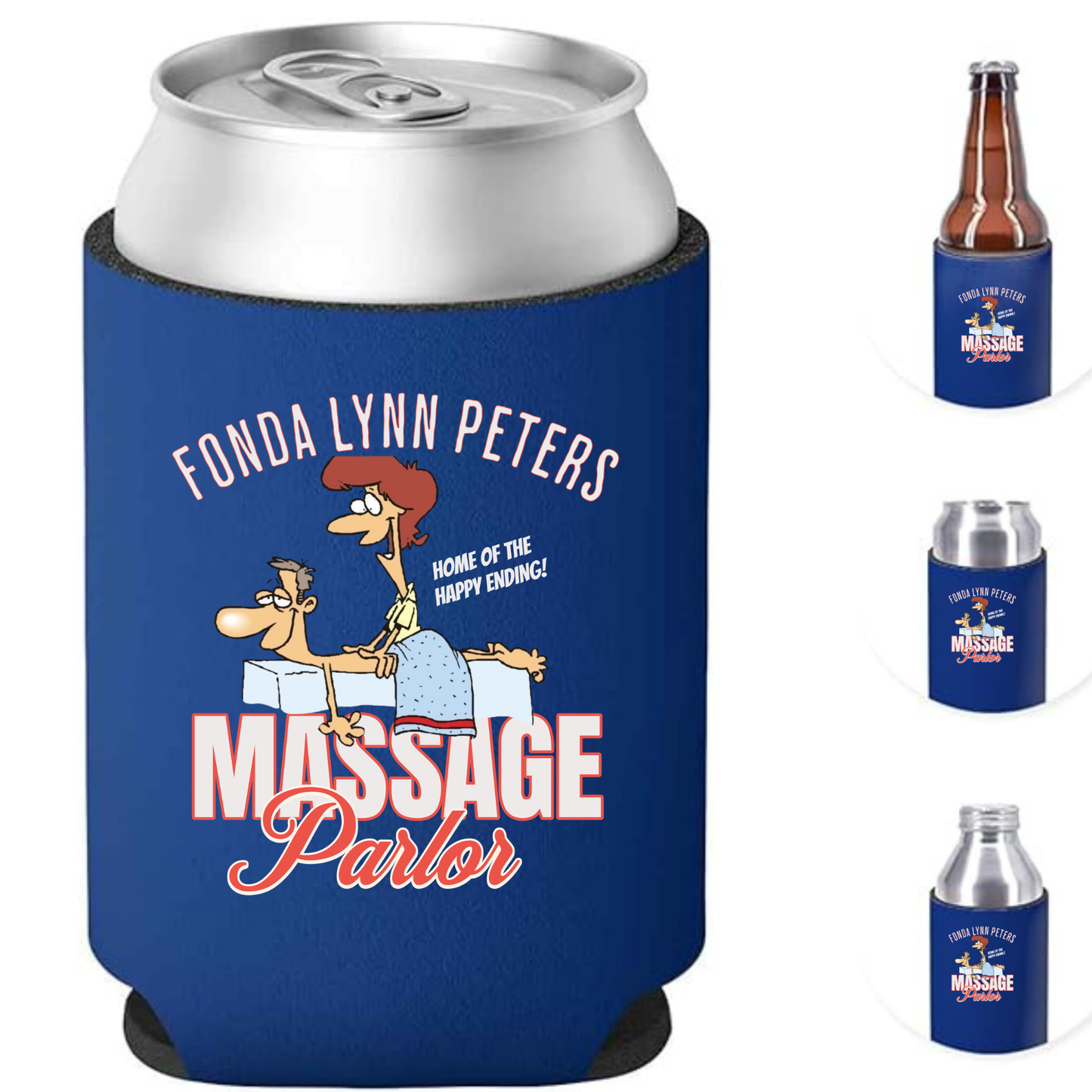 Fonda Lynn Peters Massage Parlor – Funny Can Cooler / Koozie