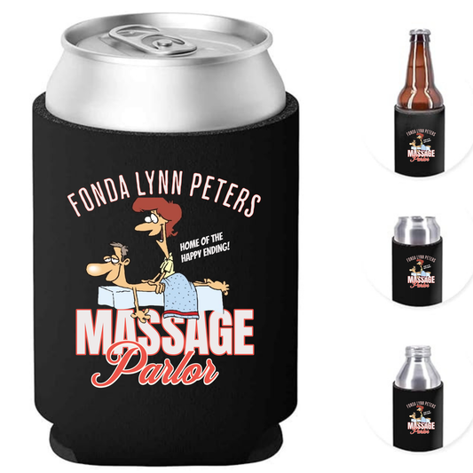 Fonda Lynn Peters Massage Parlor – Funny Can Cooler / Koozie