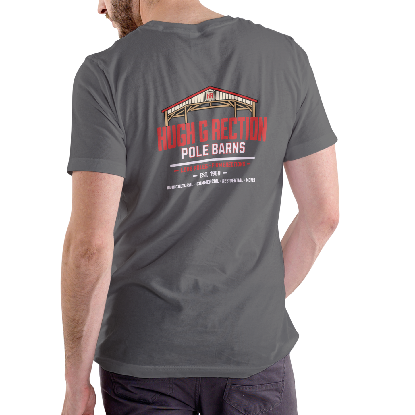 HUGH G RECTION POLE BARNS T-Shirt