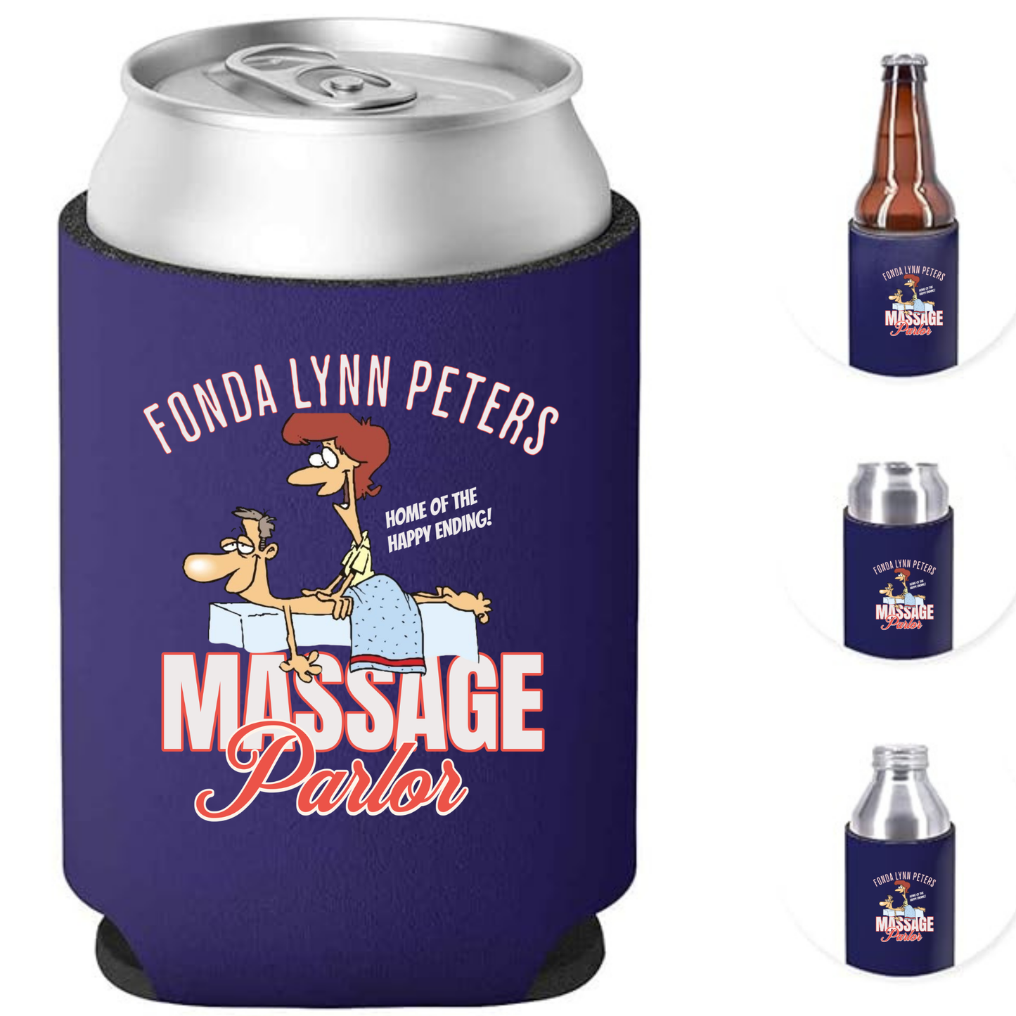 Fonda Lynn Peters Massage Parlor – Funny Can Cooler / Koozie