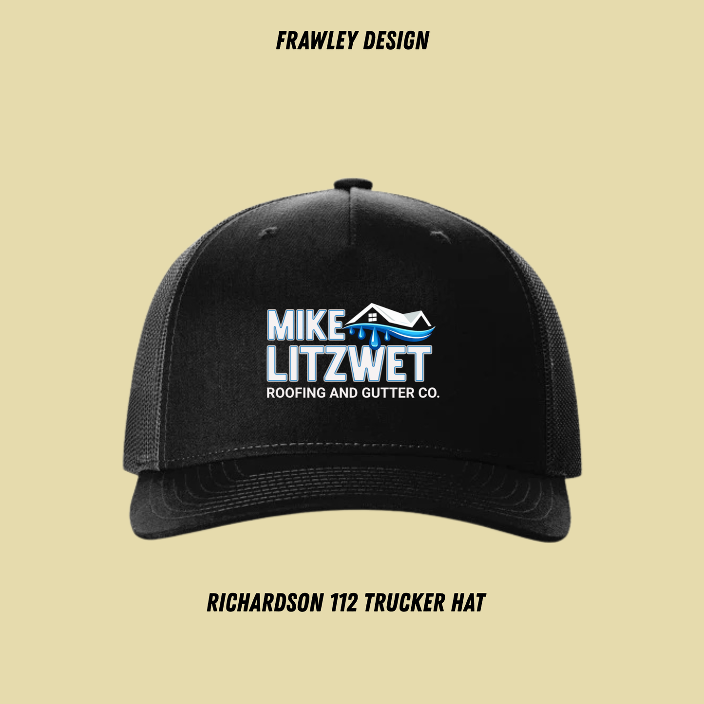 MIKE LITZWET ROOFING AND GUTTER Trucker Hat – Richardson 112