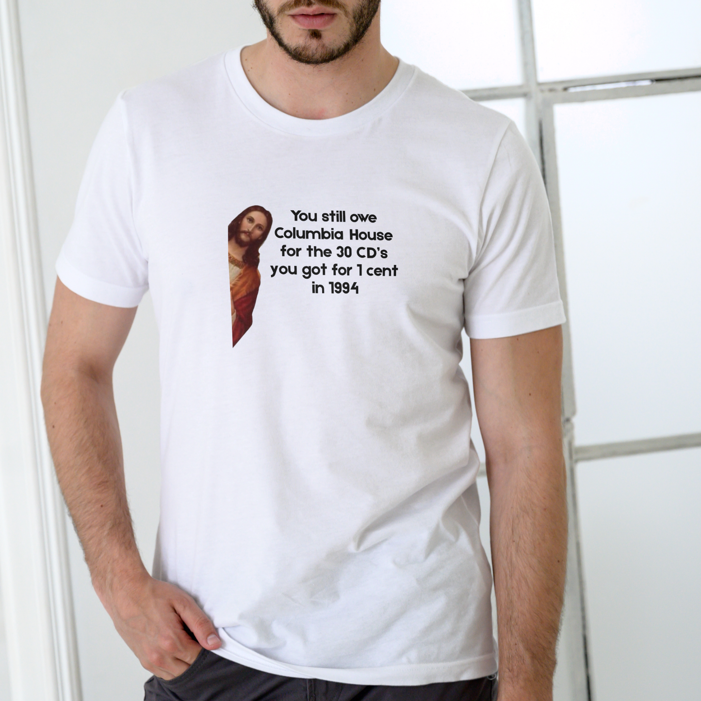 YOU STILL OWE COLUMBIA HOUSE JESUS – Funny Unisex Cotton T-Shirt