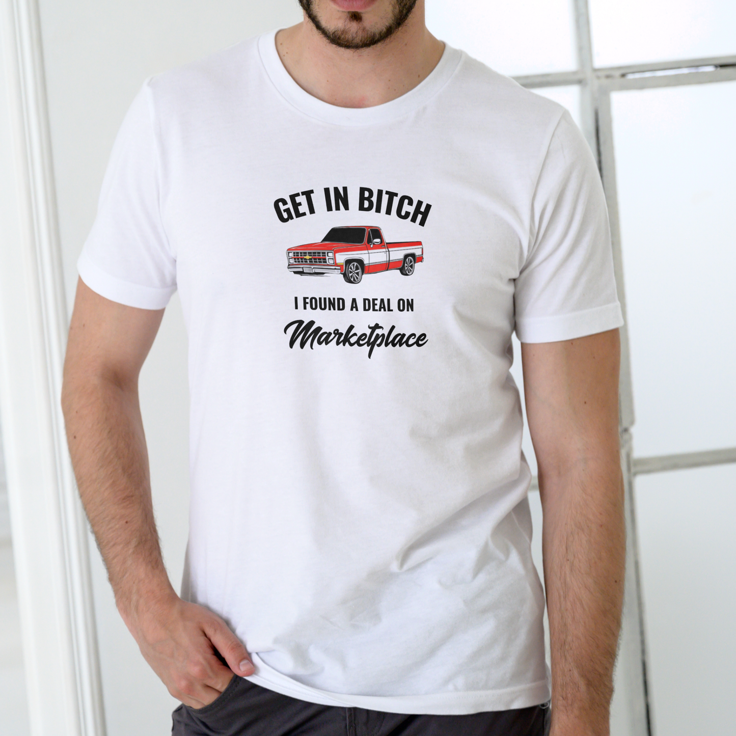 GET IN BITCH I FOUND A DEAL ON MARKETPLACE – Funny Unisex Cotton T-Shirt