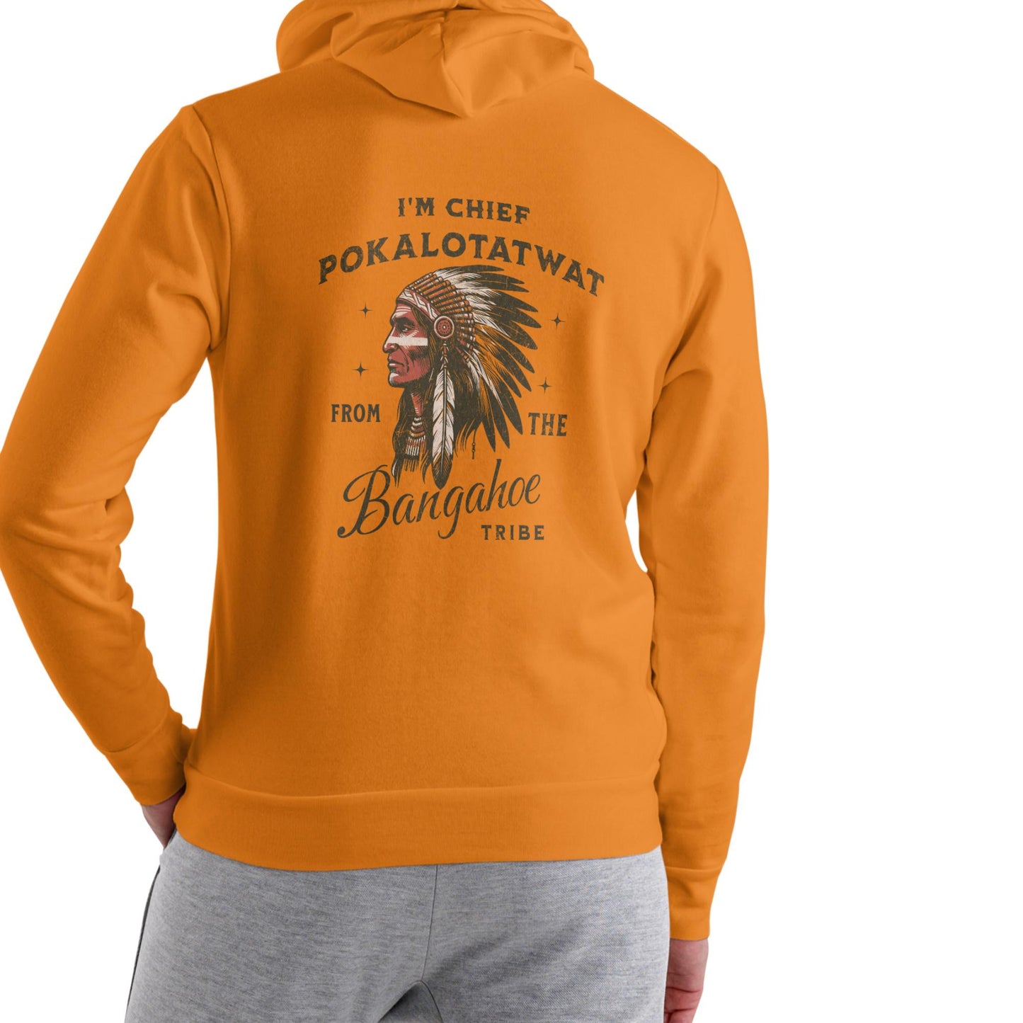 IM CHIEF POKALOTATWAT Hoodie, Unisex