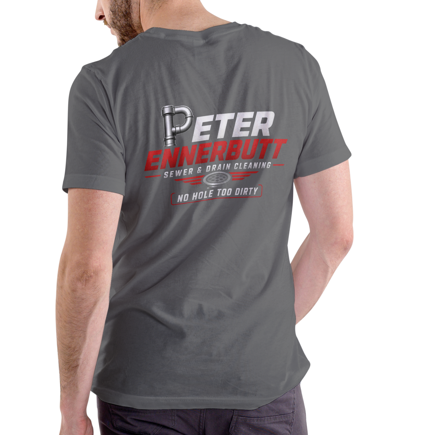 Peter Ennerbutt Sewer and Drain Cleaning Funny T-Shirt