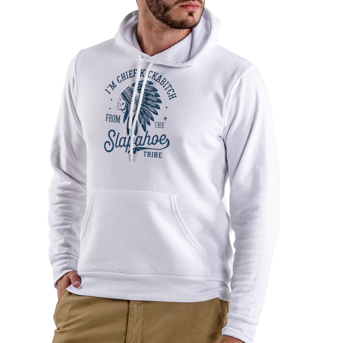 CHIEF KICKABITCH FROM THE SLAPAHOE TRIBE HOODIE