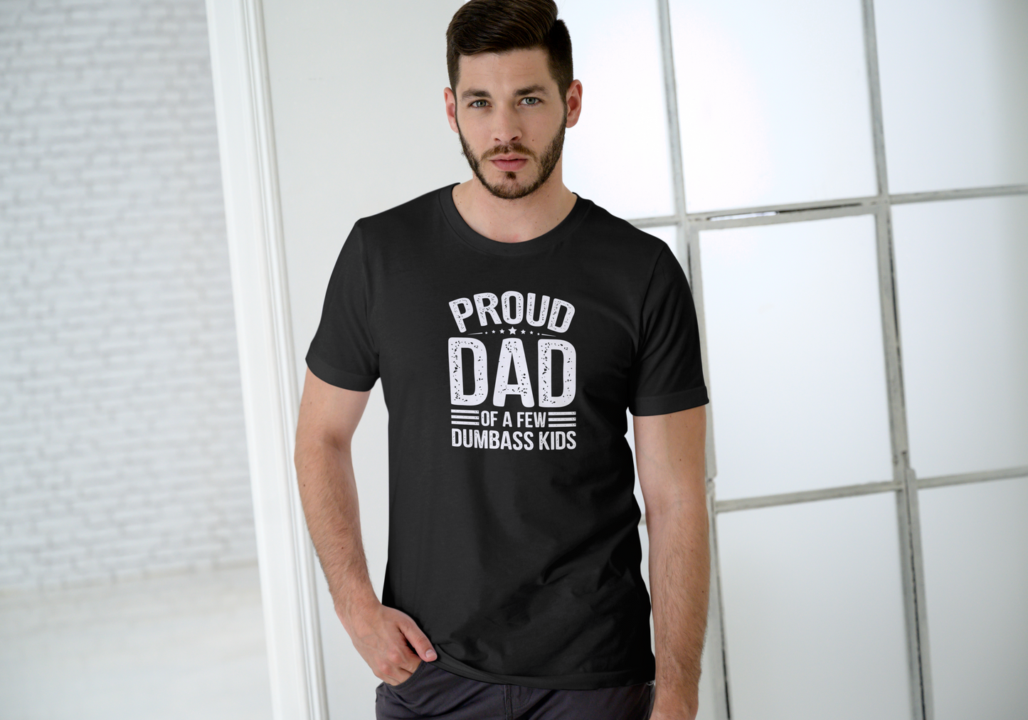 Proud Dad of a few dumbass kids, T-SHIRT, UNISEX, COTTON