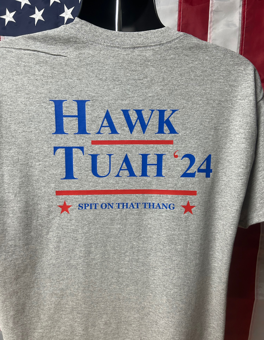 HAWK TUAH 24 SPIT ON THAT THANG T Shirt