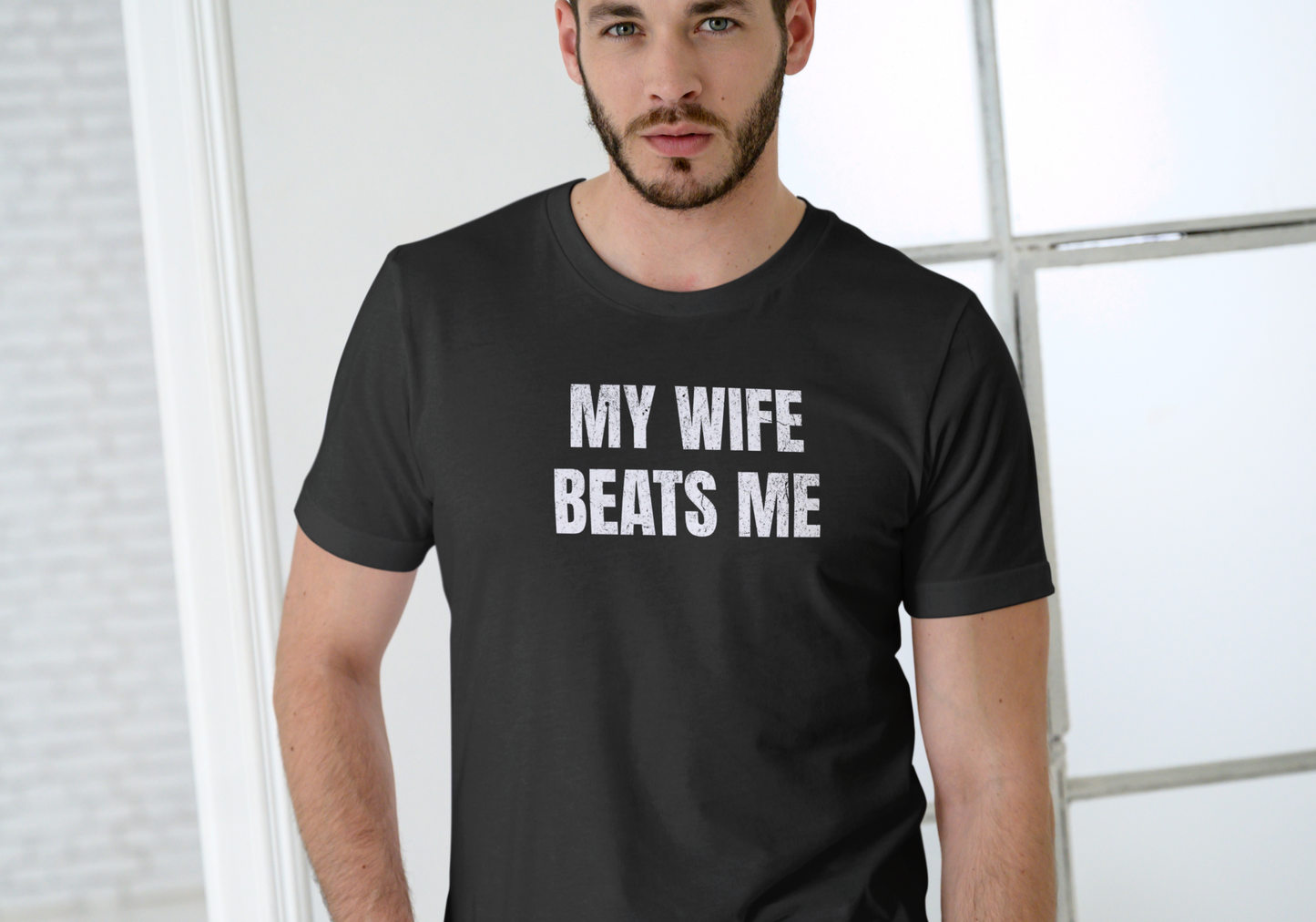 MY WIFE BEATS ME, T-SHIRT, UNISEX, COTTON