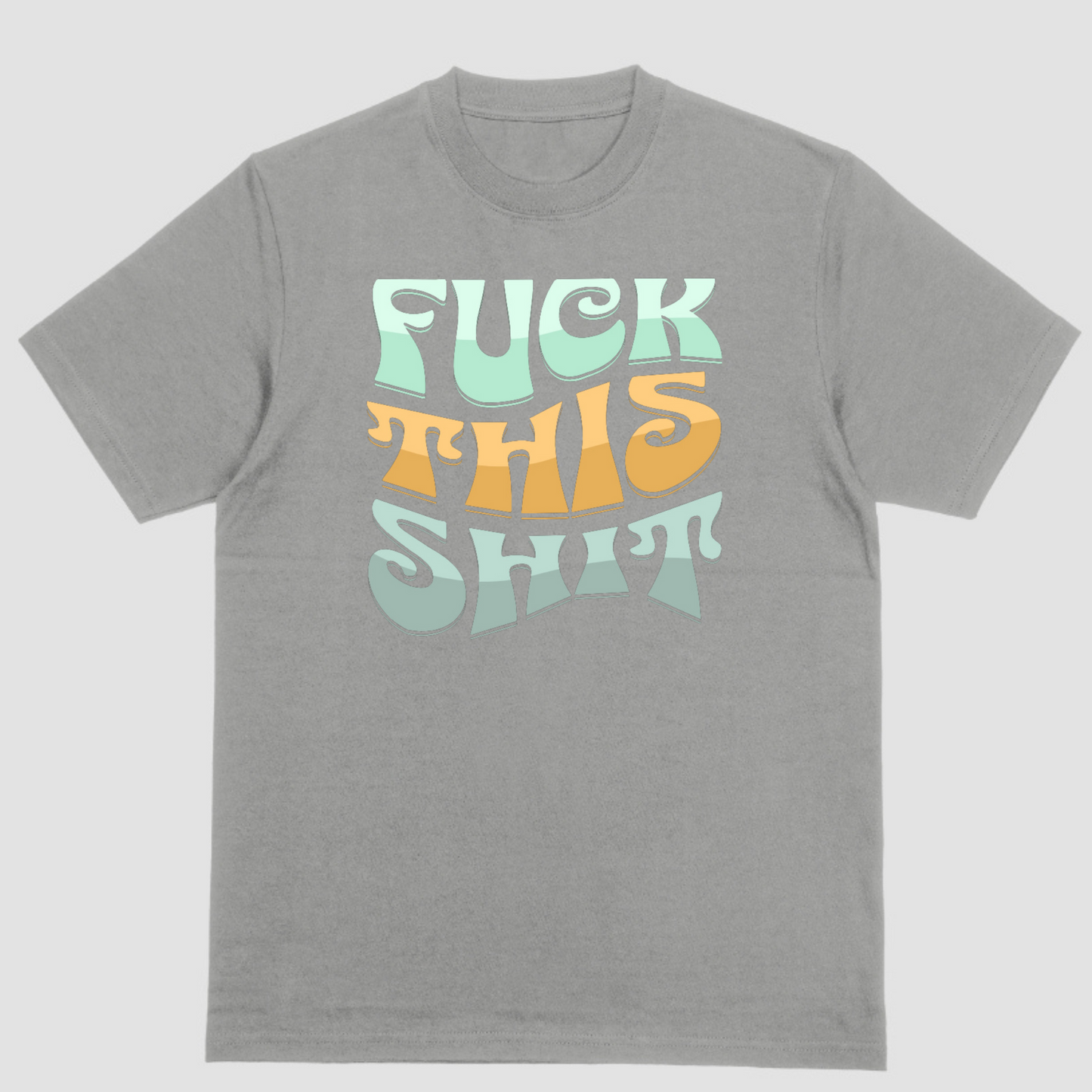 Short sleeve shirt. FUCK THIS SHIT