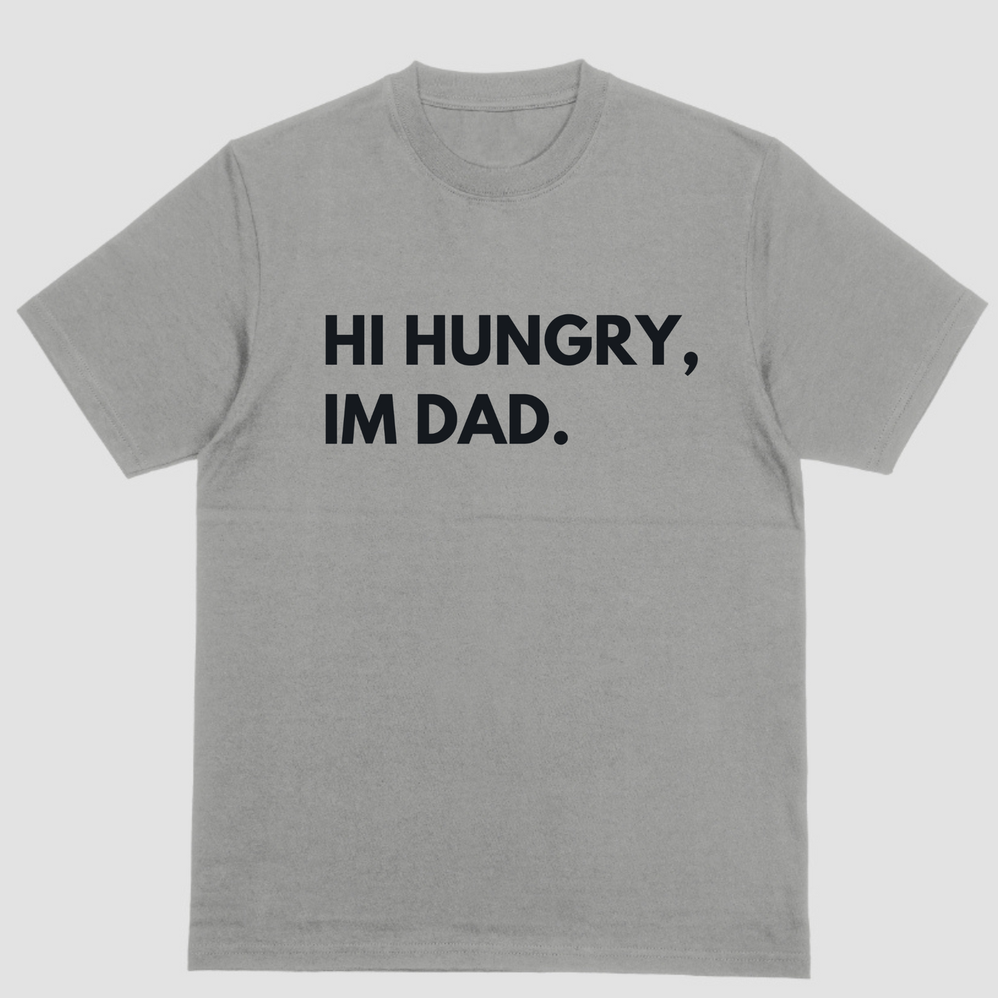 Short sleeve shirt, HI HUNGRY IM DAD