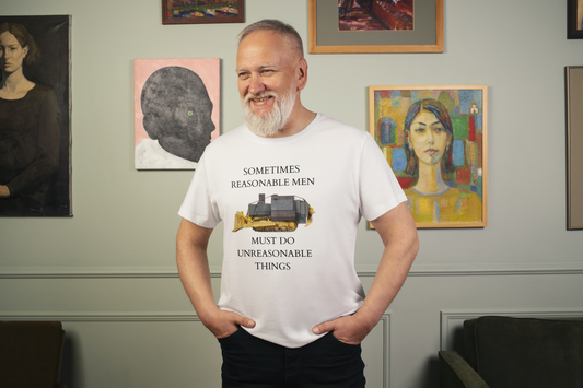 Short sleeve T shirt, KILLDOZER, Sometime reasonable Men must do unreasonable things