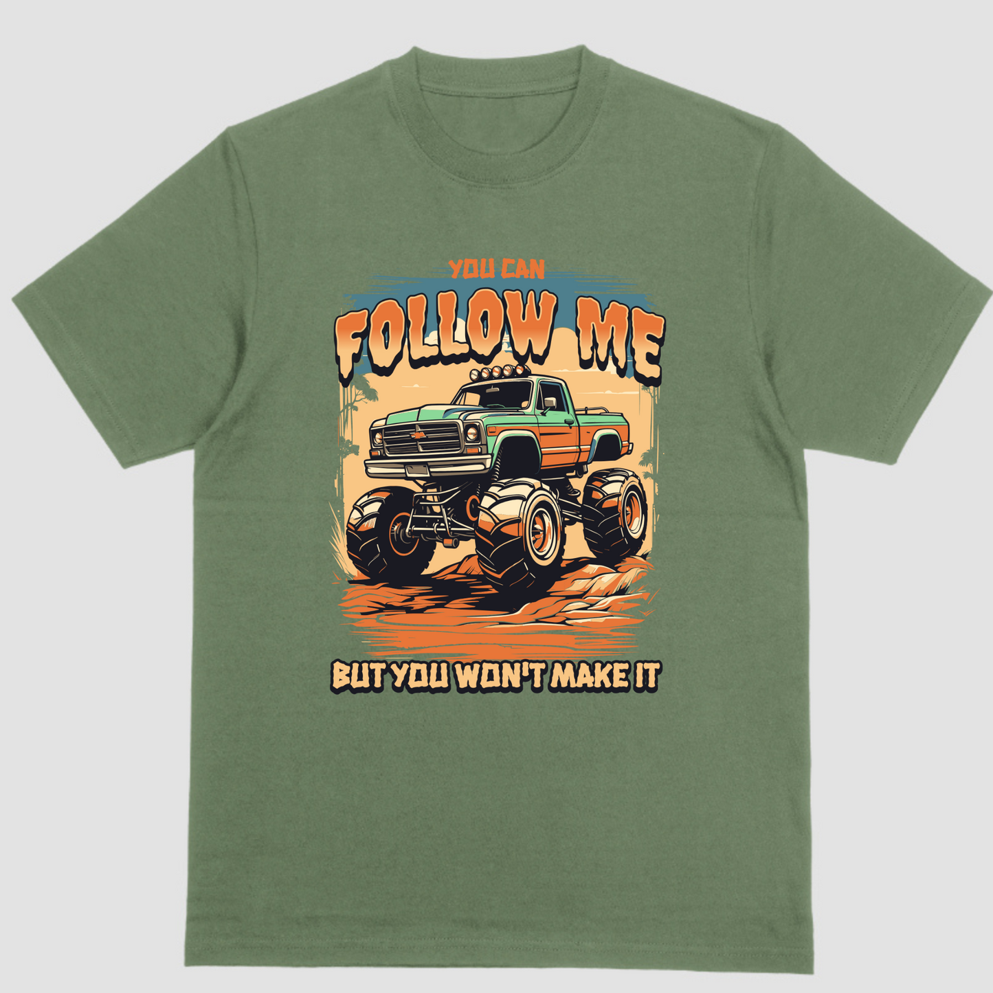 Short sleeve shirt, YOU CAN FOLLOW ME BUT YOU WONT MAKE IT