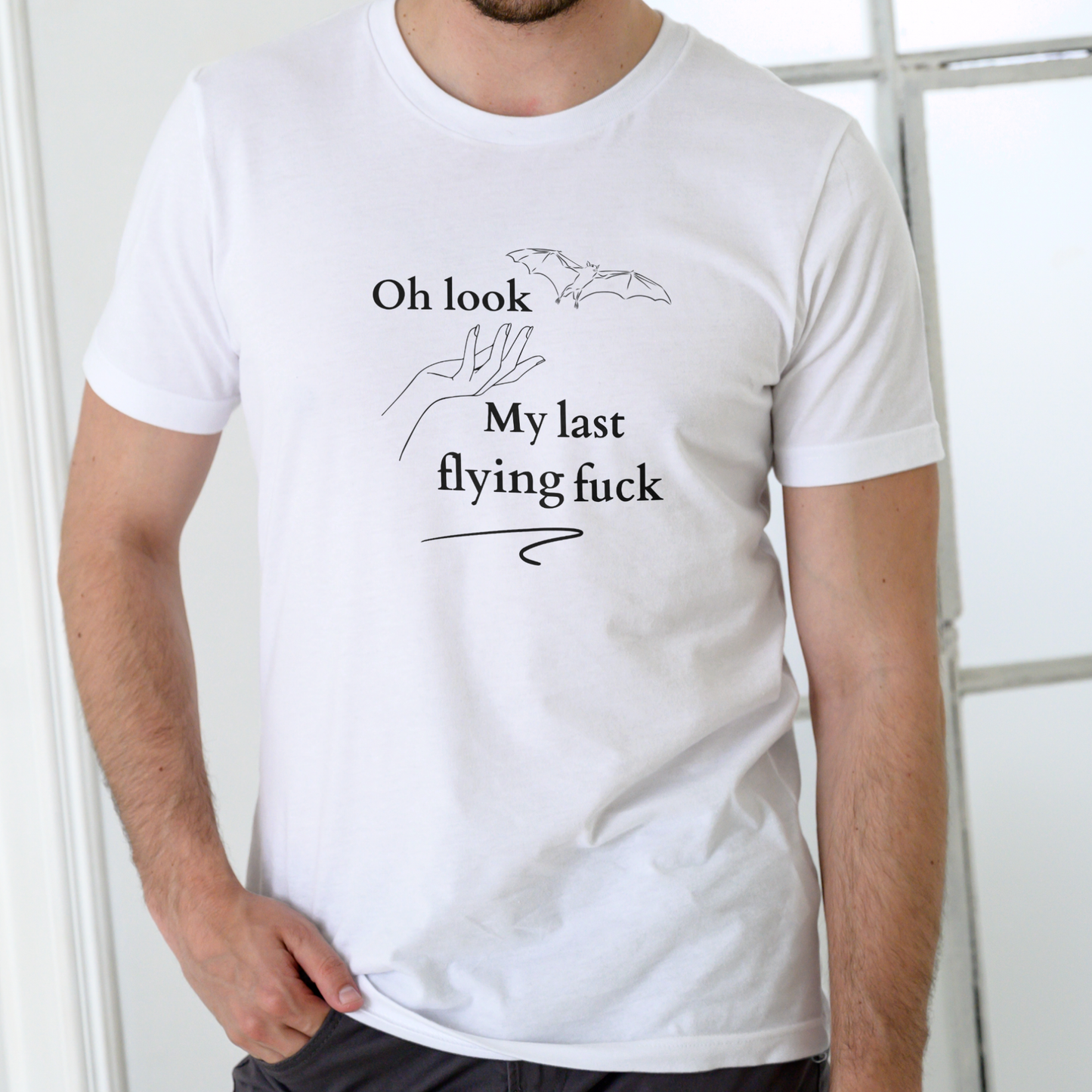 OH LOOK MY LAST FLYING FUCK T Shirt, Unisex Cotton
