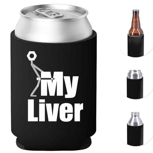SCREW MY LIVER – Funny Can Cooler / Koozie
