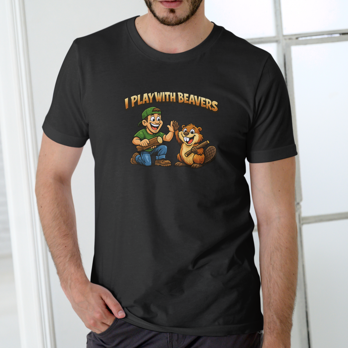 I PLAY WITH BEAVERS T-shirt, Unisex Cotton