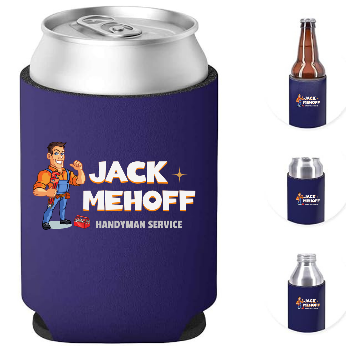 JACK MEHOFF HANDYMAN SERVICE CAN COOLER, KOOZIE