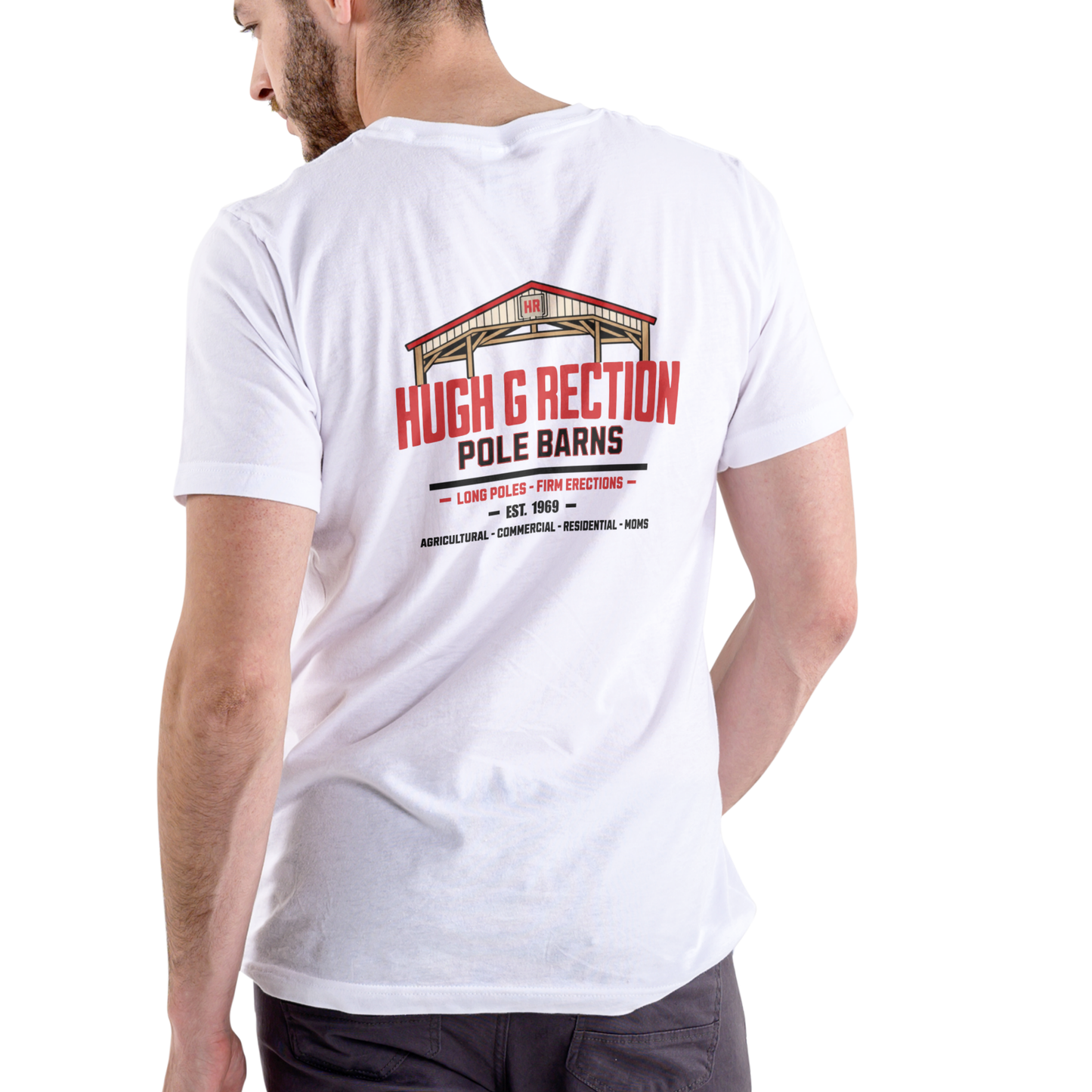 HUGH G RECTION POLE BARNS T-Shirt