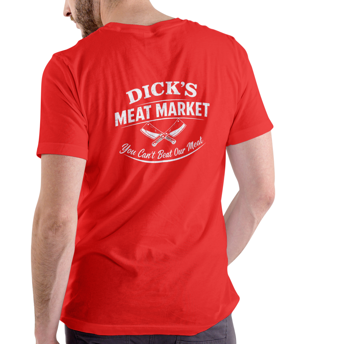 Dick’s Meat Market “You Can’t Beat Our Meat” Funny T-Shirt – Unisex Cotton Graphic Tee