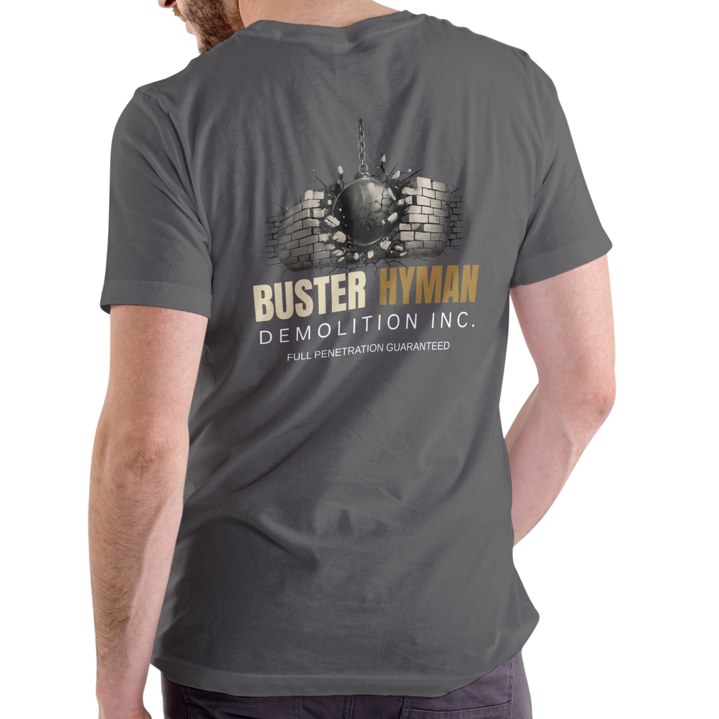 BUSTER HYMAN DEMOLITION INC. Funny name T shirt Unisex Cotton
