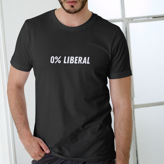 0% Liberal T Shirt, Unisex Cotton