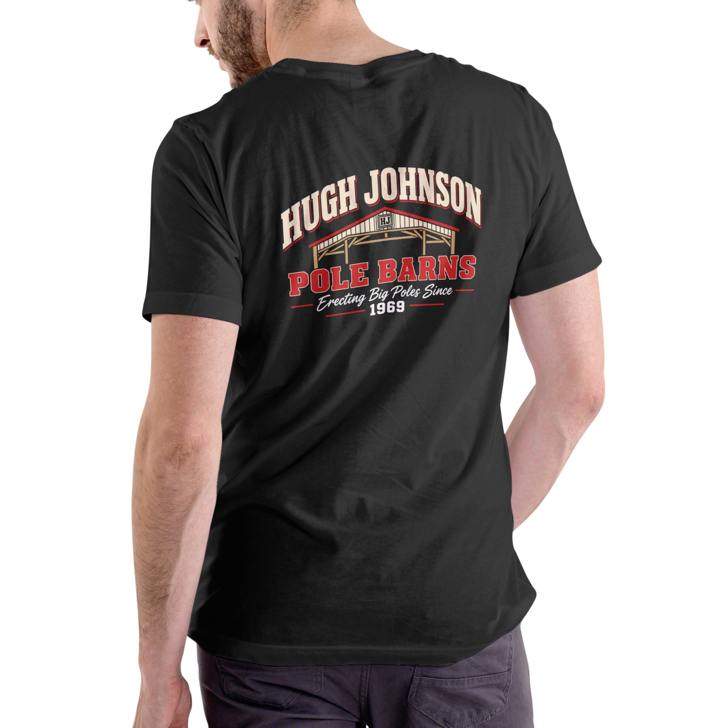 HUGH JOHNSON POLE BARNS Men's Humor Graphic Tee