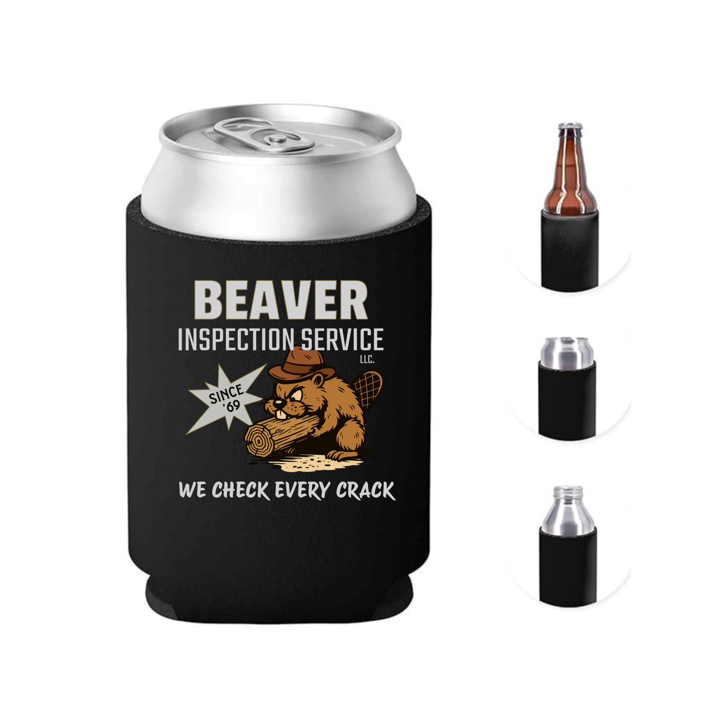 BEAVER INSPECTION SERVICE Funny Can Cooler