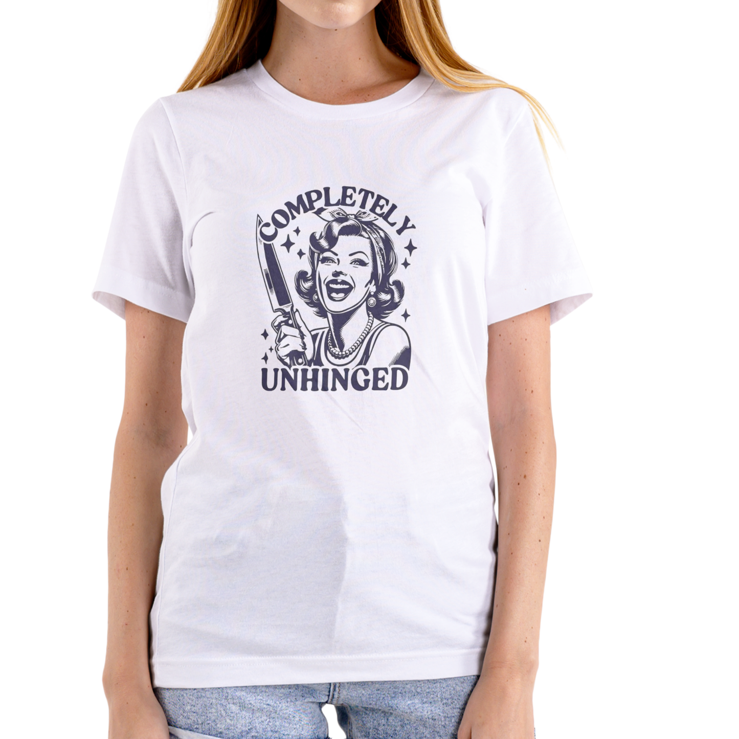 COMPLETELY UNHINGED – Funny T-Shirt (Unisex Cotton)