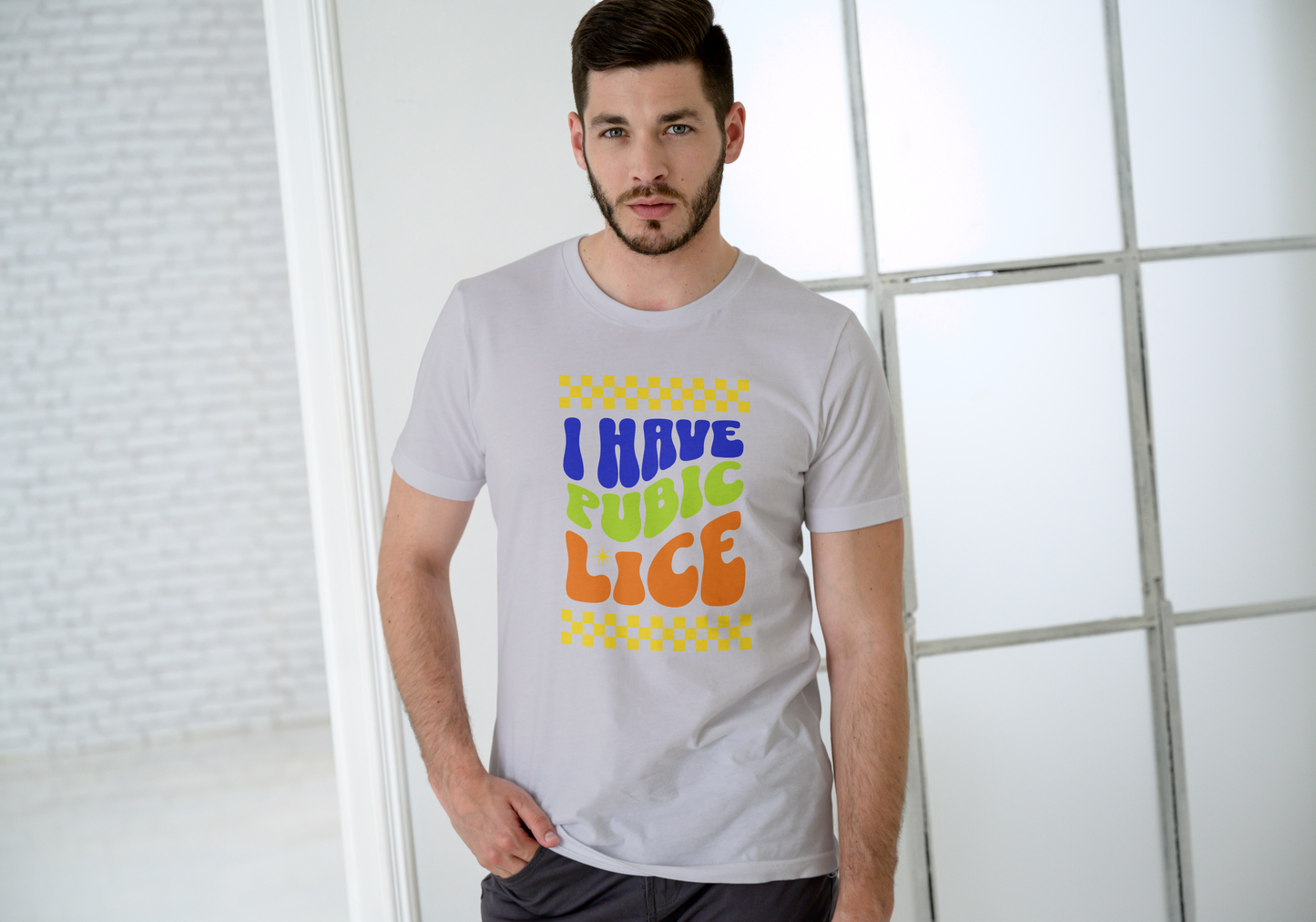 I Have Pubic Lice, T-SHIRT, UNISEX, COTTON