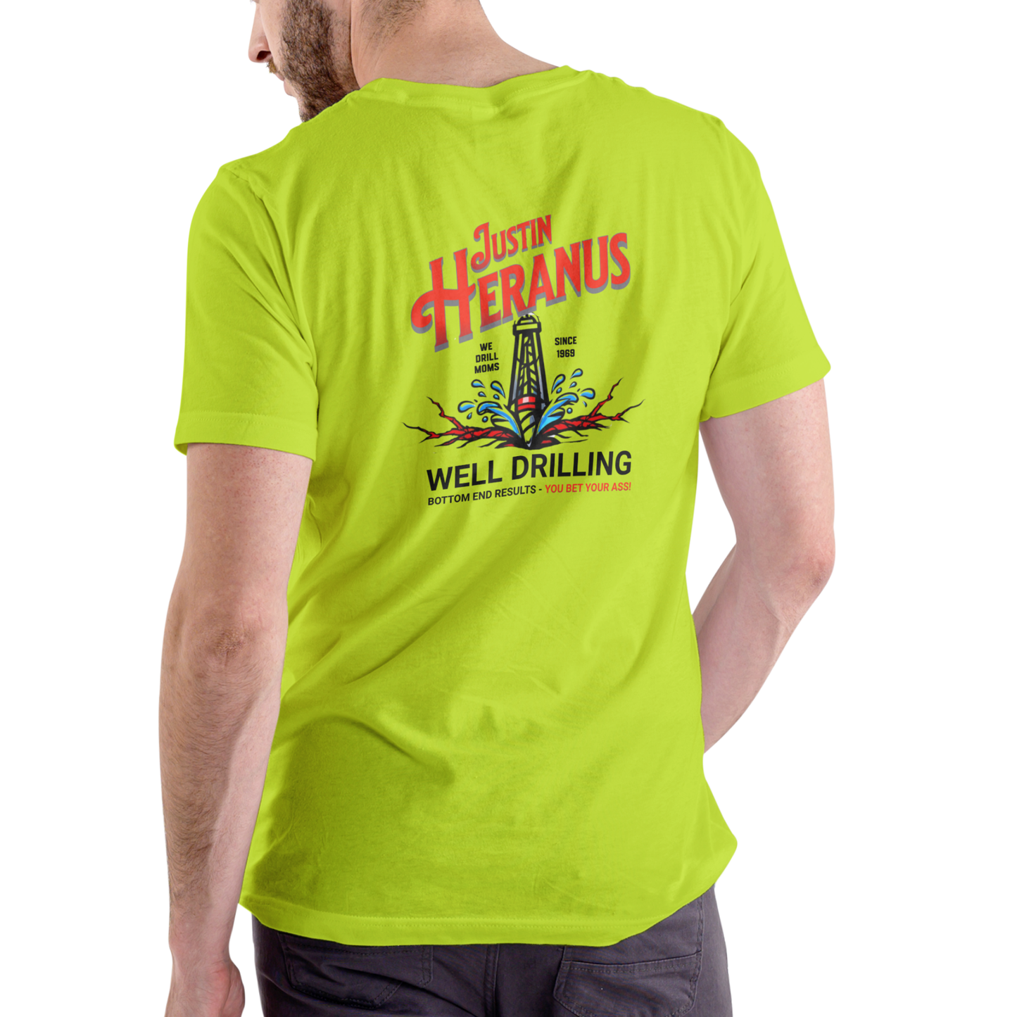 JUSTIN HERANUS WELL DRILLING Funny name T Shirt, Unisex Cotton