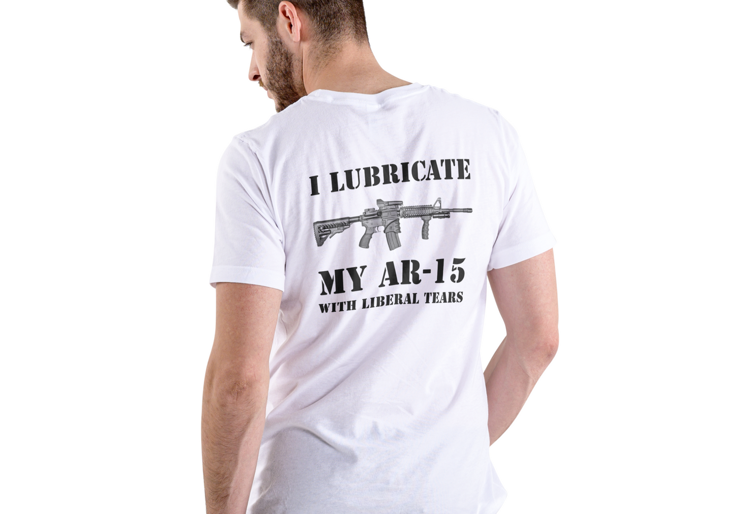 I LUBERACATE MY AR-15 WITH LIBERAL TEARS, T-SHIRT, UNISEX, COTTON